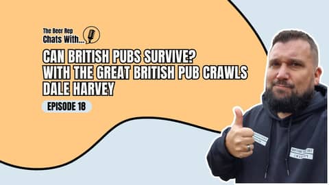 Can Pubs Survive? With The Great British Pub Crawls Dale Harvey