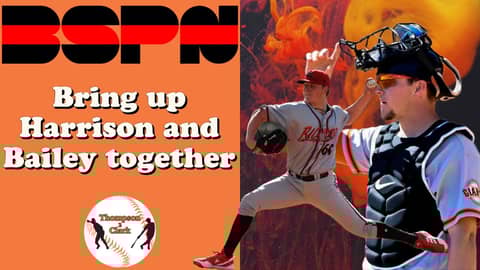 Bring up Kyle Harrison and Patrick Bailey together | Thompson 2 Clark