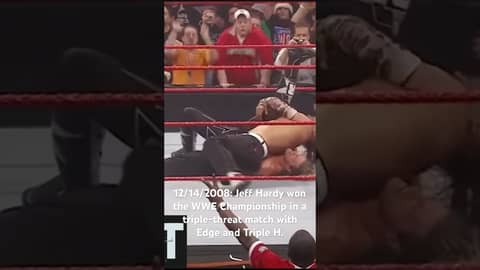 12/14/2008: Jeff Hardy won the WWE Championship in a triple-threat match with Edge and Triple H.