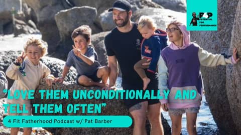 “Love Them Unconditionally and Tell Them Often” w/ Pat Barber “Love Them Unconditionally and Tell Them Often” w/ Pat Barber