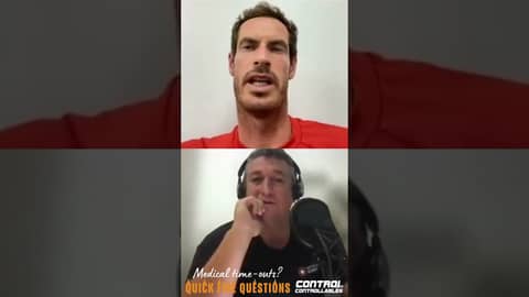 Andy Murray | Episode 200 | Quick Fire Questions | Medical Time-outs?
