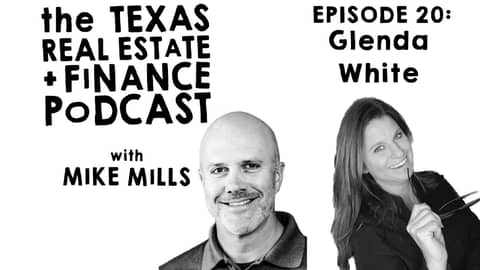 DFW Housing Market Update | Glenda White | Mike Mills Texas Real Estate & Finance Podcast Episode 20
