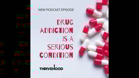 Drug Addiction Is A Serious Condition