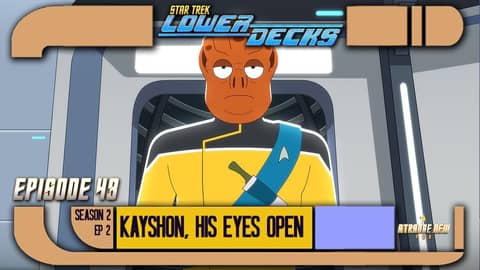 Star Trek Lower Decks: S02E02 - "Kayshon, His Eyes Open" | Review & Recap