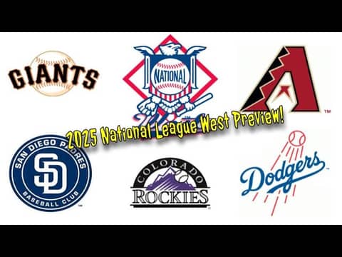 2025 National League West Preview 2025 National League West Preview
