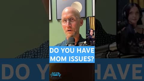 Do You Have Mom Issues?