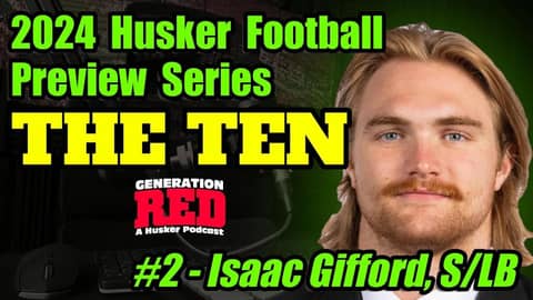 ISAAC GIFFORD - Safety/Linebacker | 2024 Husker Football Preview Series #blackshirts ISAAC GIFFORD - Safety/Linebacker | 2024 Husker Football Preview Series #blackshirts
