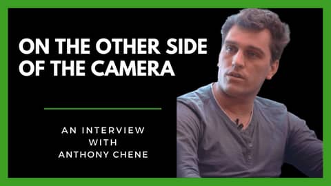 Anthony Chene In Front of The Camera