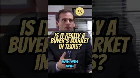 Texas Buyer’s Market? Here’s What That Really Means #texasrealestate  #buyersmarket