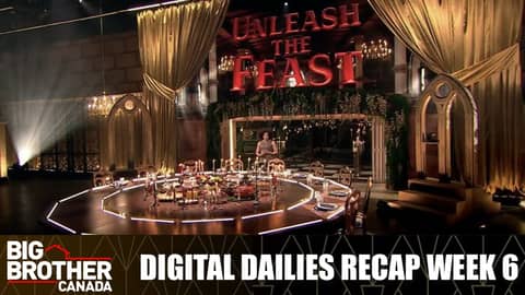 Big Brother Canada 11 | Digital Dailies Recap (April 14th - April 17th)