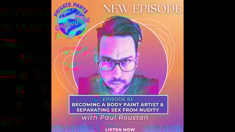 Becoming a Body Paint Artist & Separating Sex from Nudity with Paul Roustan Becoming a Body Paint Artist & Separating Sex from Nudity with Paul Roustan