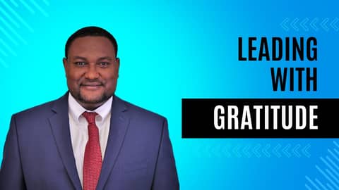 Ep32 Leading with Gratitude