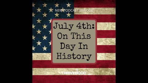 July 4th: On This Day In History