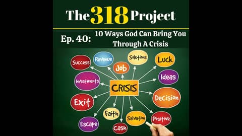 10 Ways God Can Bring You Through A Crisis