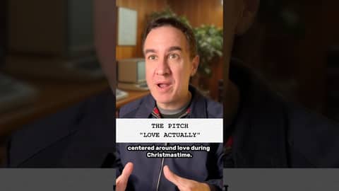 Love Actually Pitch Meeting