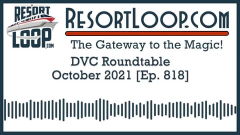 DVC Roundtable - October 2021 [Ep. 818]
