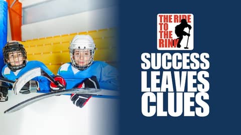 The Ride To The Rink - Success Leaves Clues