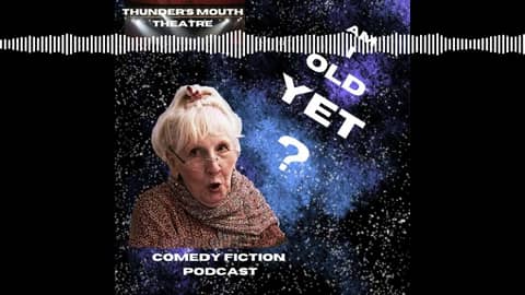 Return of the Bread | Am I Old Yet? — Comedy audio drama