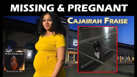 Join the Search for Cajairah Fraise: A Pregnant Woman Gone Missing