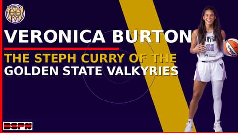 Veronica Burton: The Steph Curry of the Golden State Valkyries | Podhalla