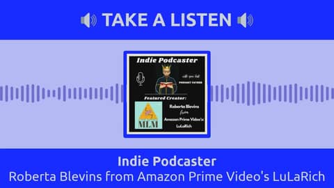 Indie Podcaster - Roberta Blevins from Amazon Prime Video's LuLaRich