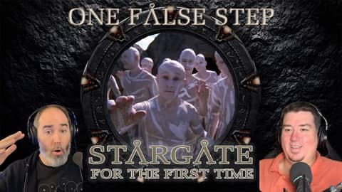 One False Step | 02x19 | Stargate SG1 For the 1st Time, Still Not a Star Trek Podcast One False Step | 02x19 | Stargate SG1 For the 1st Time, Still Not a Star Trek Podcast
