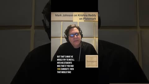 Mark Johnson on Krishna Reddy and maintaining curiosity