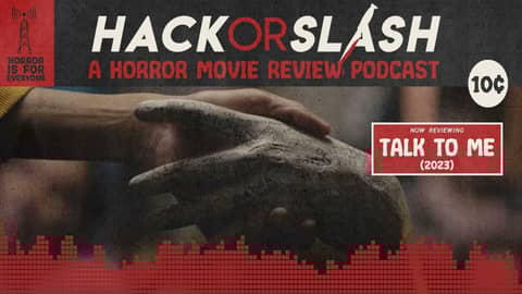 Episode 282: Talk to Me (2023)