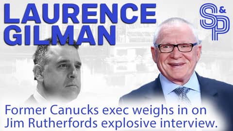 Laurence Gilman: Former Canucks Assistant Manager on Rutherford's comments about JT and EP40.