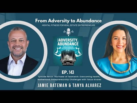 Episode 143 Episode Rerun The Power of Teamwork Overcoming Health, Motherhood and Entrepreneurship