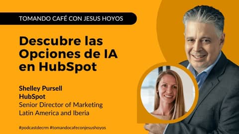 Sinergia de la IA y CRM: Conoce las opciones de IA en HubSpot #tomandocafeconjesushoyos