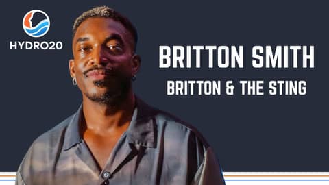 Britton Smith: Using Music to Inspire Water Awareness and Sustainability | Hydro20 Honoree