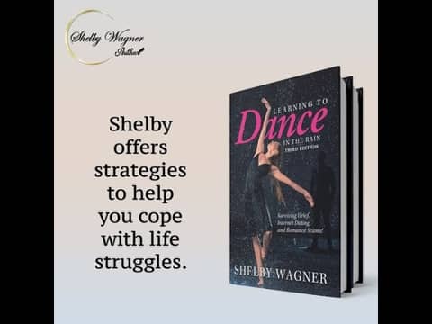 "SCAMS" and "Learning to Dance in the Rain" Third Edition by Shelby Wagner
