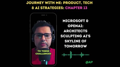 Microsoft & OpenAI: Shaping AI's Future Together 🏙️