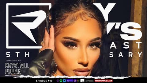 Ray Ray’s Podcast Episode 151 “Krystall Poppin” Full Episode YouTube Title