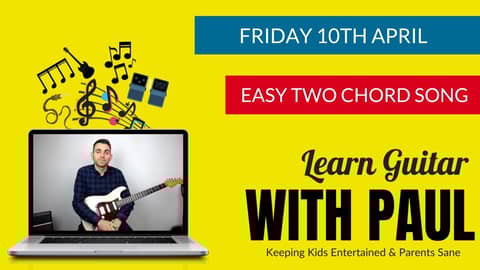 Learn Guitar With Paul Episode Ten - Easy Two Chord Song