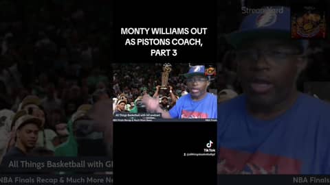 MONTY WILLIAMS OUT AS PISTONS COACH, PART 3... #nba #basketball #montywilliams #detroitpistons