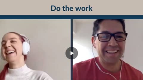 Do the work Do the work