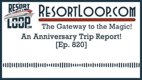 An Anniversary Trip Report! [Ep. 820]