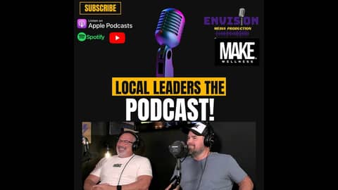 Peptides and MAKE Wellness | Local Leaders The Podcast #217