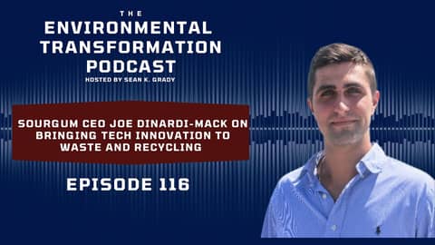 Sourgum CEO Joe DiNardi-Mack on Bringing Tech Innovation to Waste and Recycling