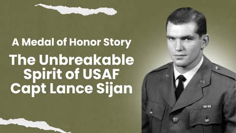 US Air Force Capt Lance Sijan:  POW & Medal of Honor Recipient Vietnam War
