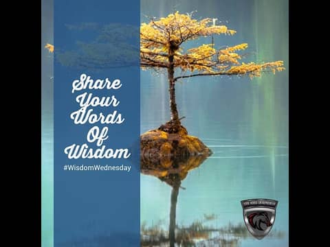 Share Your Words Of Wisdom