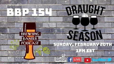 BBP 154 - Draught Season 2