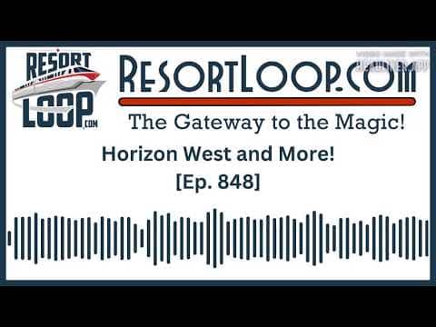 Horizon West and More! [Ep. 848]