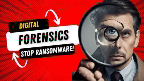 Ransomware Forensics 101: Protect Your Data