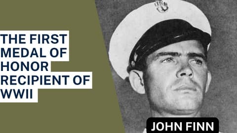 Unexpected Bravery: US Navy LT John Finn, Our Nation's First Medal of Honor Recipient in WWII