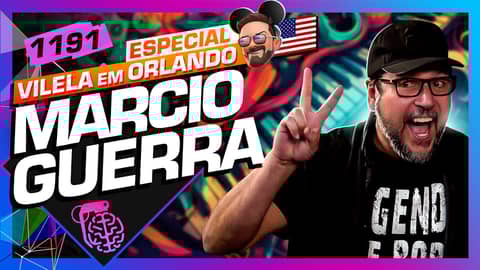 MARCIO GUERRA - Inteligência Ltda. Podcast #1191