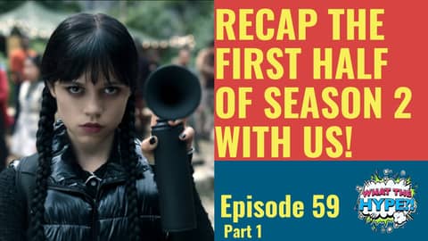 'Wednesday' Season 2: First Half Recap & Theories (Part 1)