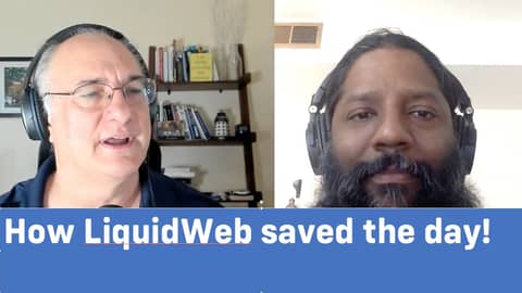How LiquidWeb saved the day!